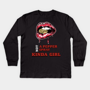 Not A Pepper Spray Kinda Girl Kids Long Sleeve T-Shirt